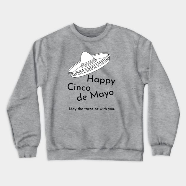 Cinco De Mayo Shirt Crewneck Sweatshirt by Red Squirrel